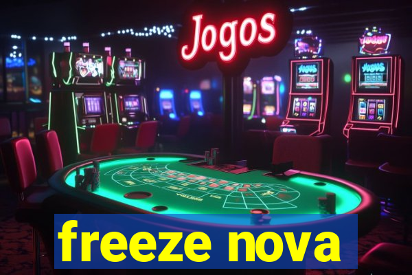 freeze nova